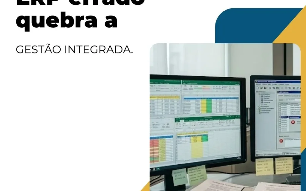Gestão integrada no ERP por segmento: por que sistemas genéricos comprometem a eficiência operacional